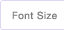 Font Size